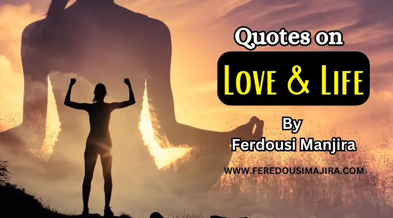 Ferdousi Manjira Quotes