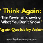 ‘Think Again: The Power of knowing What You Don’t Know’ By Adam Grant