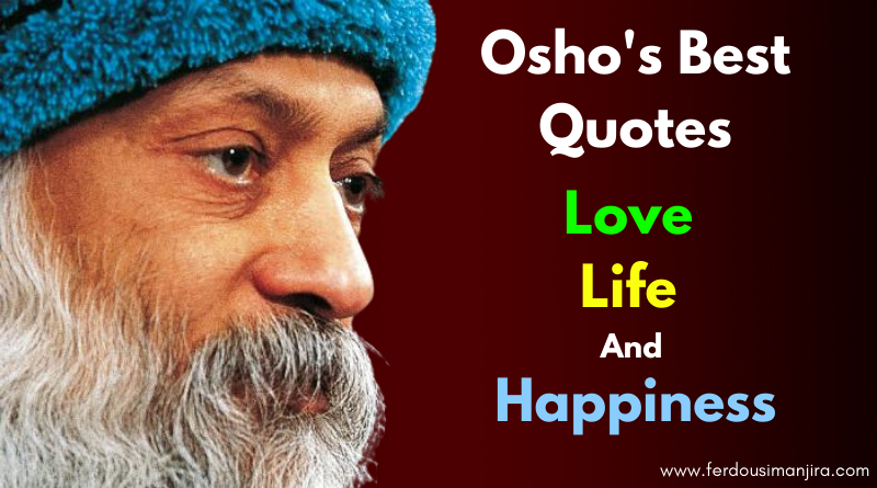 Osho Quotes on Love Life Happiness